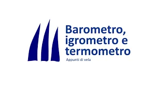 Come si interpretano barometro, igrometro e termometro per prevedere il meteo?