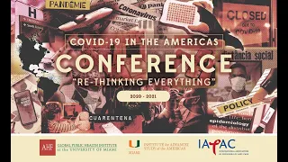 Re-Thinking Everything, COVID-19 in the Americas