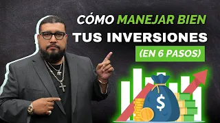 Cómo manejar bien tus inversiones (Portafolio) en 6 pasos