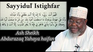 Sayyidul Istigfhar Ash Sheikh Abdurazaq Yahaya haifan