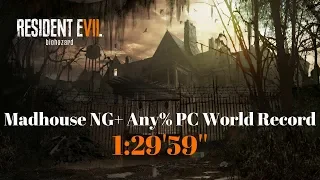 Resident Evil 7 Madhouse NG+ Any% Speedrun 1:29'59'' (PC World Record)