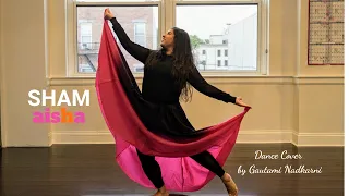 Sham - Aisha | Dance Cover |  Amit Trivedi | Indian Contemporary by Gautami Nadkarni