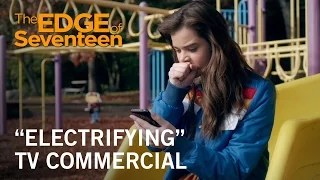 The Edge of Seventeen | "Electrifying" TV Commercial | Own it Now on Digital HD, Blu-ray™ & DVD