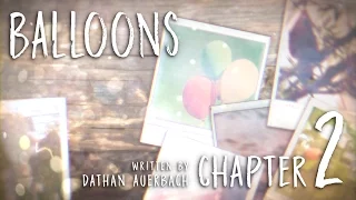 Balloons | Penpal - Chapter 2 [Creepypasta Reading]