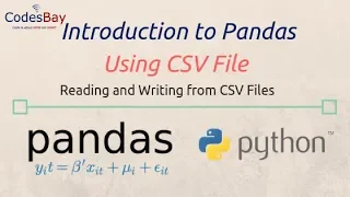 Python Pandas : Using CSV Files (Reading and Writing)