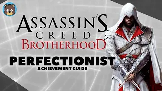 Assassin's Creed Brotherhood Remastered | Perfectionist Achievement Guide | Xbox Series X