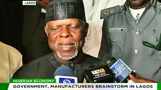 Nigerian Economy : Government, Manufacturers brainstorm in Lagos