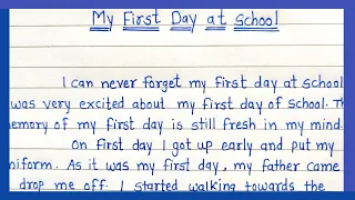 My first Day at School | How I spent My First Day at School | First Day of School essay in English |