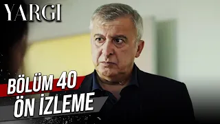 Yargı 40. Bölüm Ön İzleme