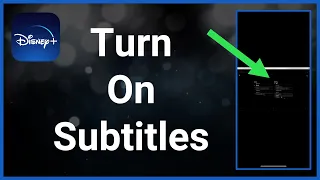 How To Turn On Subtitles Or Closed Captions On Disney Plus