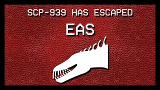 SCP-939 Escape - EAS
