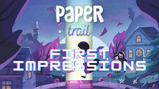 Netflix Gamer First Impressions: Paper Trail