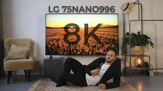 Обзор телевизора LG 75NANO996NA. Пора ли брать 8K?