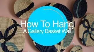 How to Hang a Gallery Basket Wall Above Your Couch