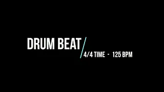 DRUM BEAT - 4/4 TIME [125 BPM]