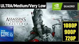 I Try Assassin's Creed 3 Remastered on Low End PC Quadro K620 2GB 128bit I5