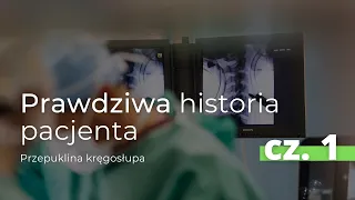 Przepuklina kręgosłupa - prawdziwa historia pacjenta, część 1