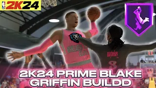 THE ABSOLUTE MOST UNIQUE AND FUN BUILD IN NBA2K24 THE PRIME BLAKE GRIFFIN IS HERE ‼️