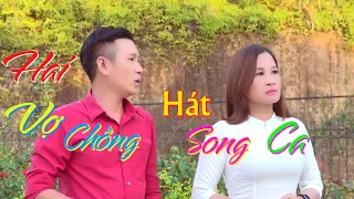 Hai vợ chồng Lê Thị Dần hát song ca - CHUYỆN CHÚNG MÌNH 2