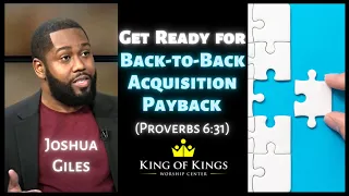 Josh Giles: Get Ready for Back-to-Back Acquisition Payback (Proverbs 6:31)