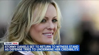 Stormy Daniels set to retake witness stand in Trump trial