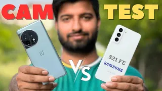 Oneplus 11R vs Samsung S21 FE Camera Test Comparision 📸 - Day, Night, Portrait, Video Test