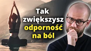 Jak działa BÓL? Jak być na niego odporniejszym?