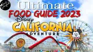 {Detailed} Food guide Disney California Adventure park 2023