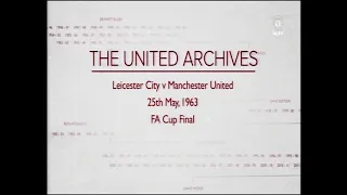 1963 05 25 FA Cup Final   Manchester United v Leicester City
