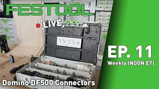 Festool Live Episode 11 - Domino DF500 Connectors