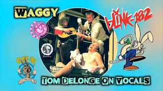 Blink 182  - Waggy (Tom on Vocals) Ai Mix