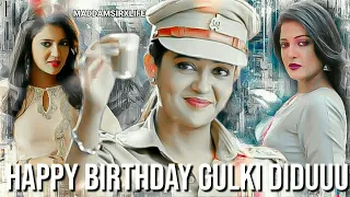 HAPPIEST BIRTHDAY GULKI DIDUU || A SHORT VM ON PEHLA PYAAR || MADDAM SIR