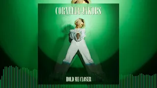 Cornelia Jakobs – Hold Me Closer (Official Audio)