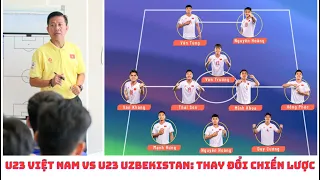 U23 Việt Nam vs U23 Uzbekistan - HLV Hoàng Anh Tuấn thay chiến thuật