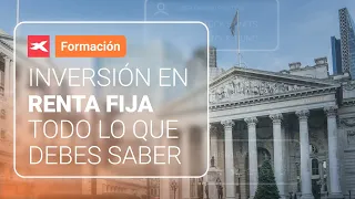 Inversión en #RentaFija . Todo lo que necesitas saber | 22-05-2024