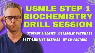 USMLE Step 1 Biochemistry Drill Session (4K)