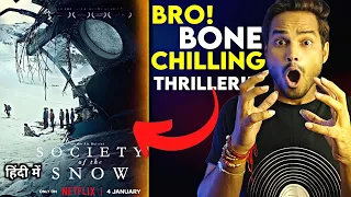 Society Of The Snow Review : I..KINDLY..REQUEST! dont miss😎 || Society Of The Snow  Trailer