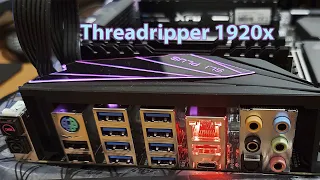Threadripper 1920x | Распаковка и сборка | Тесты(Кратко)