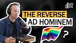 What about Happy Gay Couples?: The Reverse "Ad Hominem" W/ Trent Horn