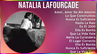 Natalia Lafourcade 2024 MIX Grandes Exitos - Amor, Amor De Mis Amores, Lo Que Construimos, Nunca...