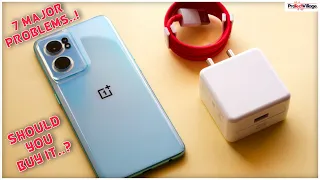 ONEPLUS NORD CE 2 5G - 7 Major Problems 😣😯 | Should You Buy It?? | Problems in ONEPLUS NORD CE 2 😣😯