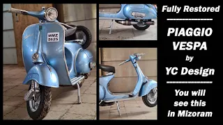 Piaggio Vespa Fully Restored | You will see this in Mizoram | YC Design