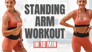 10 min STANDING ARM WORKOUT with WEIGHTS | Rebecca Louise