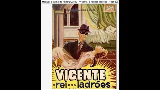 Vicente, o rei dos ladrões. Literatura de cordel. Folhetos de romances de literatura de cordel