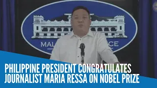Philippine president congratulates journalist Maria Ressa on Nobel Prize