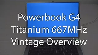 PowerBook G4 Titanium 667MHz - Overview