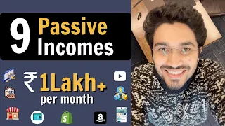 9 Passive Income Sources | Earn 1 Lakh+/month | for students & professionals