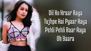 DIL KO KARRAR AAYA Reprise (Lyrics) Neha Kakkar | Rajat Nagpal | Rana | Anshul Garg