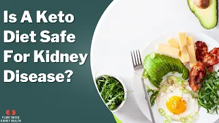 E.15  Is A Ketogenic Diet Safe For Kidney Disease? Keto diet and kidney health