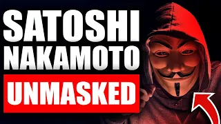 Satoshi Nakamoto’s True Identity UNMASKED!! You Won’t Believe Who Created BITCOIN!?